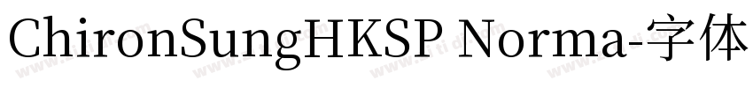 ChironSungHKSP Norma字体转换